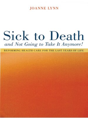 cover image of Sick to Death and Not Going to Take It Anymore!